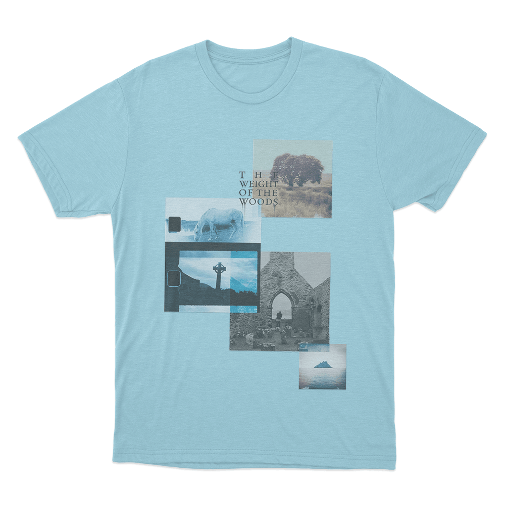The Weight Of The Woods Collage Unisex T Shirt Sky Blue The Weight Of The Woods Collage Unisex T Shirt Sky Blue