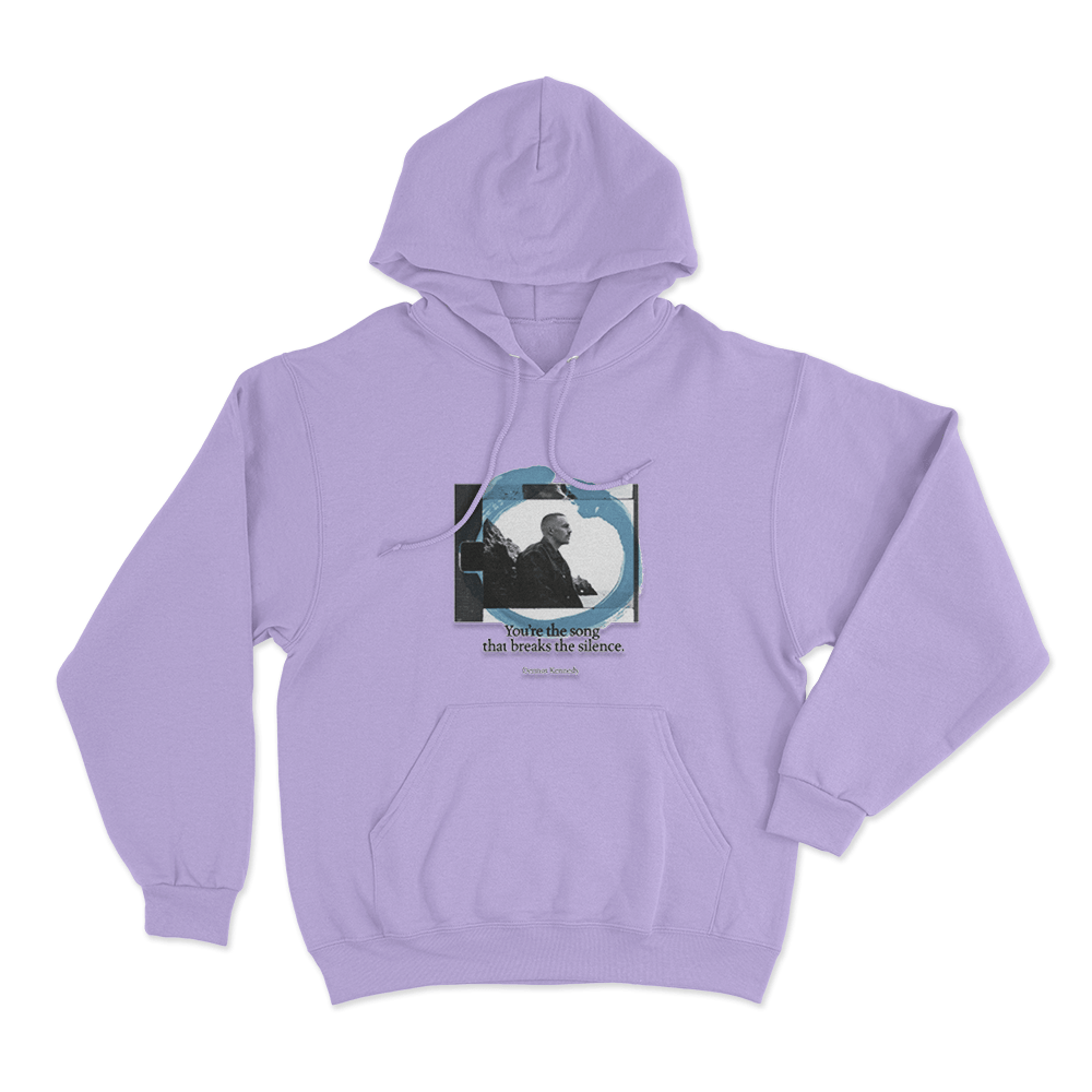 You're The Song That Breaks The Silence Unise Hoodie Purple Youre The Song That Breaks The Silence Unise Hoodie Purple